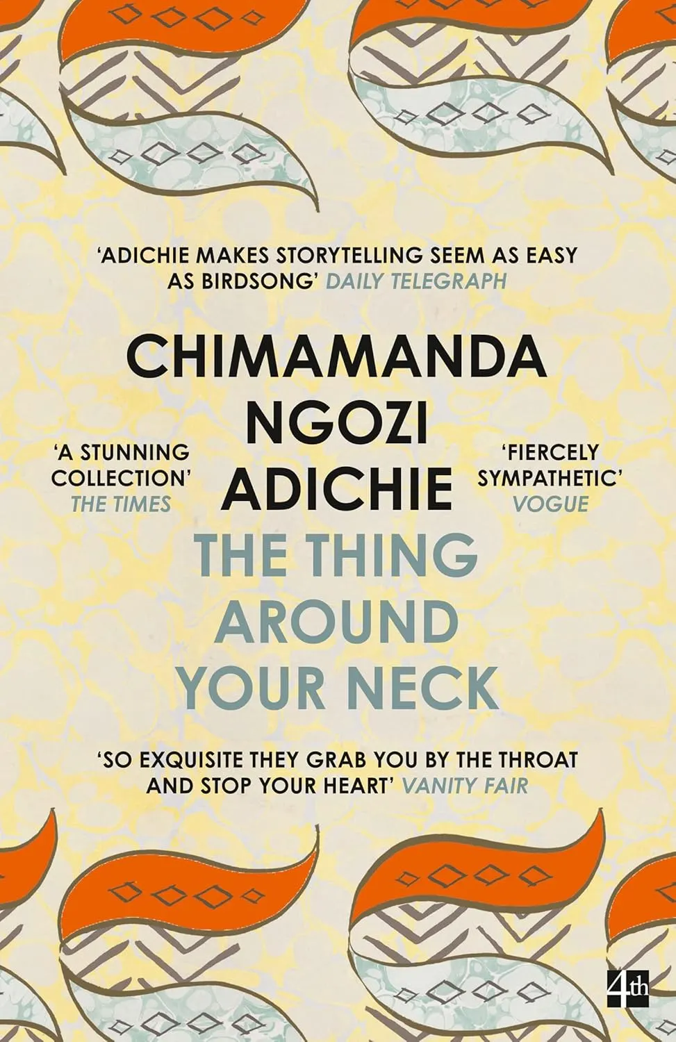The Thing Around Your Neck Mass Market Paperback  September 16, 2009